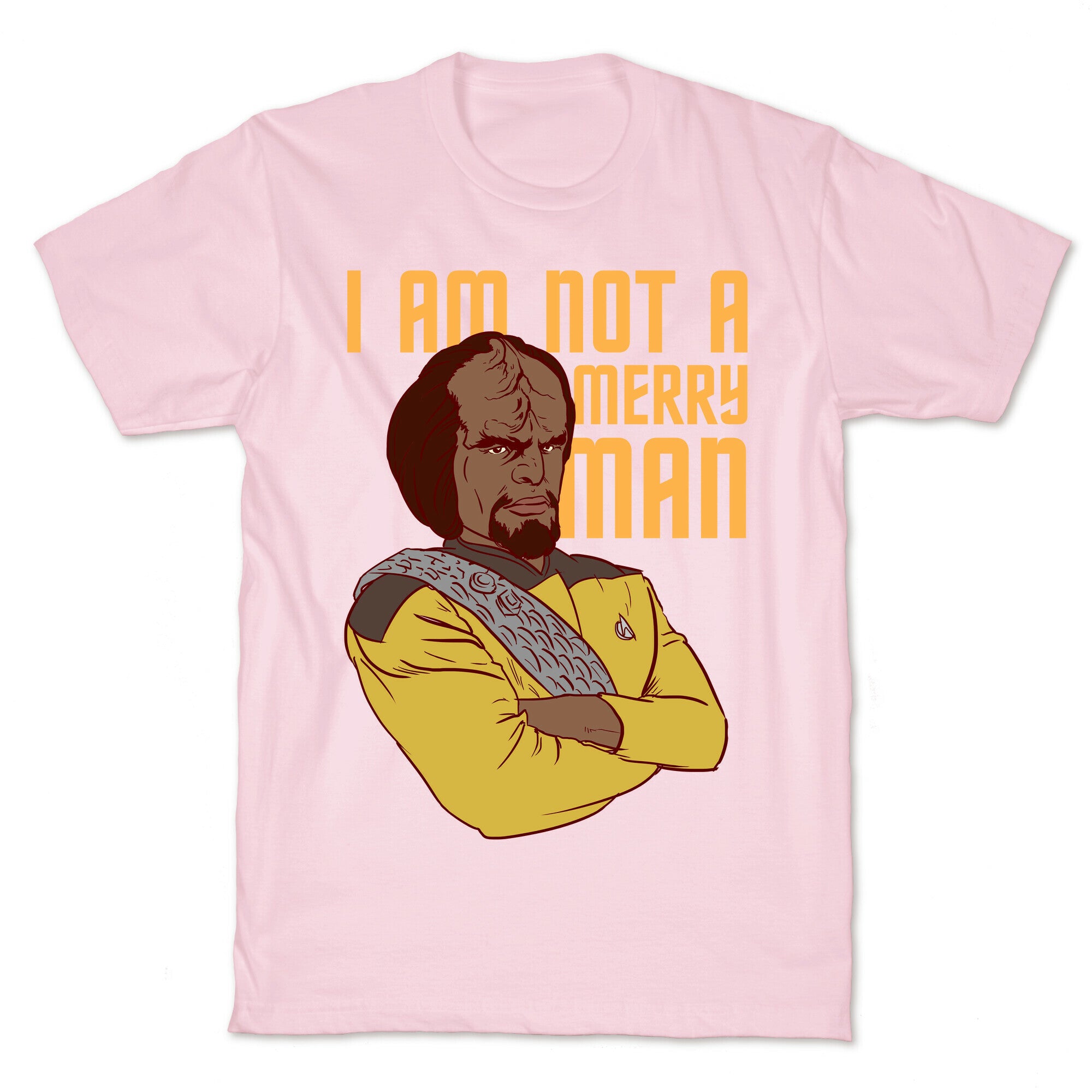 I am not a Merry Man T-Shirt